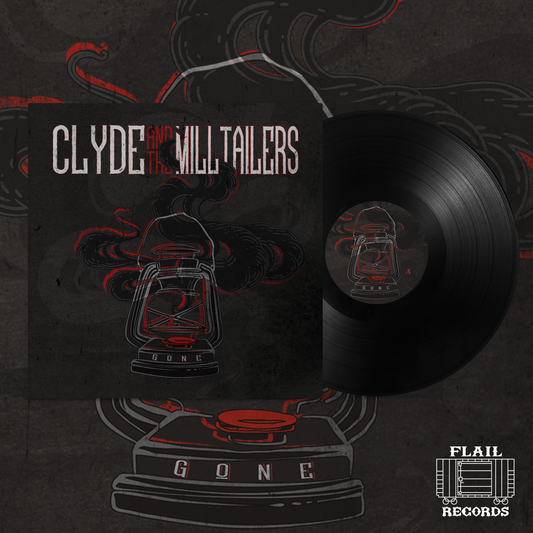 Clyde & The Milltailers "Gone" - Vinyl