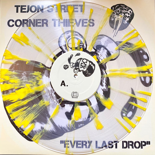 Tejon Street Corner Thieves - "Every Last Drop" Vinyl