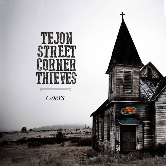 Tejon Street Corner Thieves - "Goers" CD