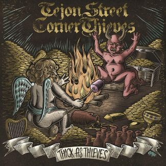 Tejon Street Corner Thieves "Thick as Thieves" - Vinyl