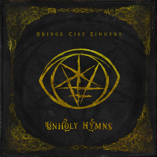 the Bridge City Sinners - "Unholy Hymns" CD